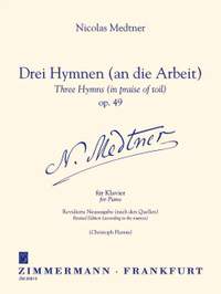 Medtner, N: Three Hymns (in praise of toil) op. 49