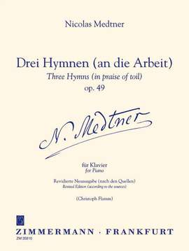 Medtner, N: Drei Hymnen (an die Arbeit) op. 49