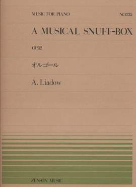 Lyadov, A K: A Musical Snuff-Box op. 32 No. 235