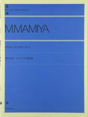 Mamiya, M: Piano Sonata No. 2