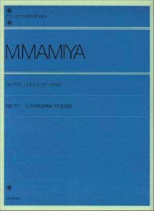 Mamiya, M: Six Preludes