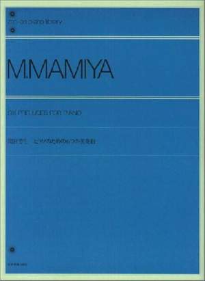 Mamiya, M: Six Preludes