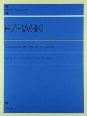 Rzewski, F: Squares / North American Ballads
