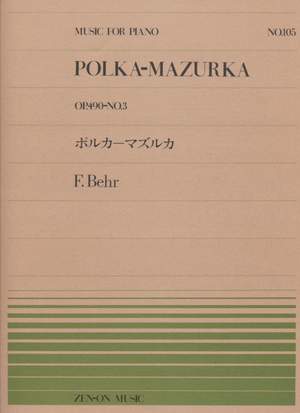 Behr, F: Polka-Mazurka op. 490/3 No. 105