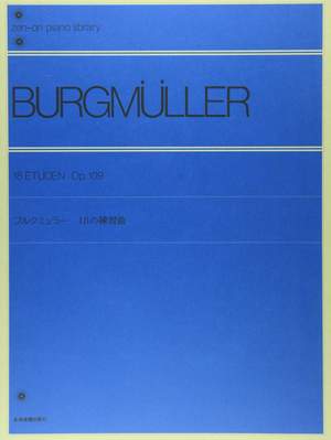 Burgmueller, F: 18 Studies op. 109