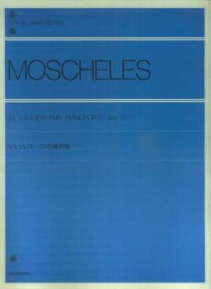 Moscheles, I: 24 Studies op. 70