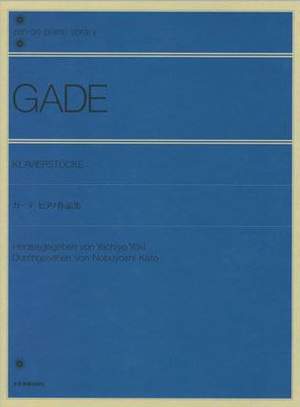 Gade, N W: Piano Pieces