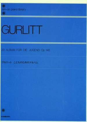 Gurlitt, C: Album for the Youth op. 140