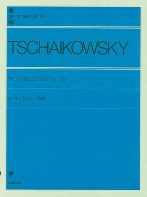 Tchaikovsky: The Seasons op. 37a