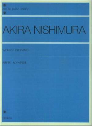 Nishimura, A: Works for Piano