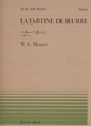 Mozart, W A: La Tartine de Beurre No. 465