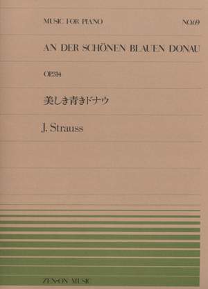 Johann Strauss II: An der schönen blauen Donau op. 314