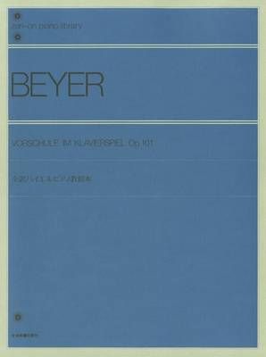 Beyer, F: Vorschule im Klavierspiel op. 101