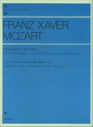 Mozart, F X W: Polonaises op. 17, op. 22, op. 26