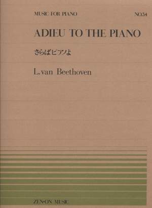 Beethoven, L v: Adieu to the Piano 34