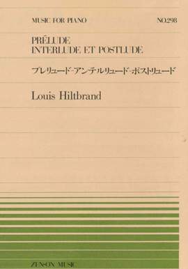 Hiltbrand, L: Prelude, Interlude and Postlude
