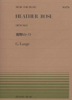 Lange, G: Heather Rose op. 78/3 No. 276