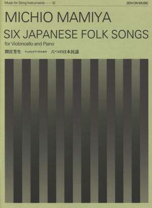 Mamiya, M: Six Japanese Folk Songs 12