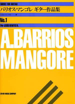 Barrios Mangoré, A: Music Album for Guitar Vol.1 Vol. 1