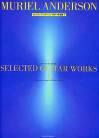 Anderson, M: Selected Guitar Works Vol. 1
