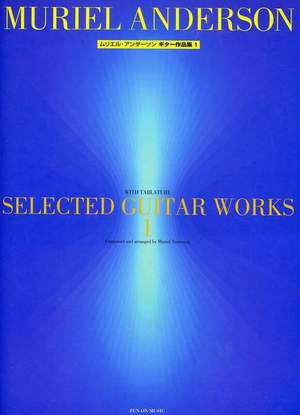 Anderson, M: Selected Guitar Works Vol. 1
