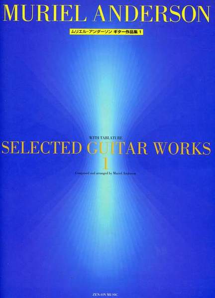 Anderson, M: Selected Guitar Works Vol. 1