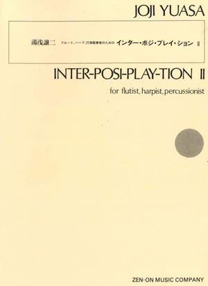 Yuasa, J: Inter-posi-play-tion II