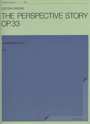 Minami, S: The Perspective Story op. 33