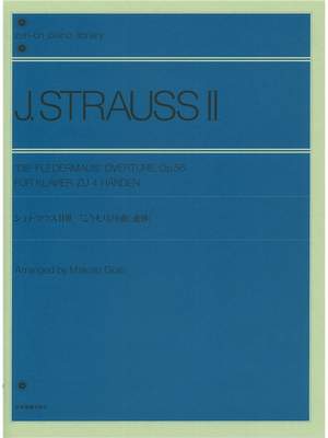 Johann Strauss II: Die Fledermaus Overture op. 56