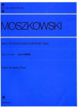 Moszkowski, M: Vingt Petites Etudes op. 91