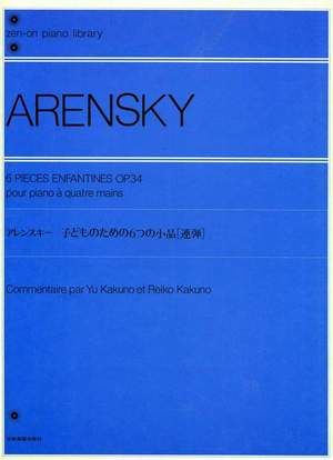 Arensky, A S: 6 Pieces Enfantines op. 34
