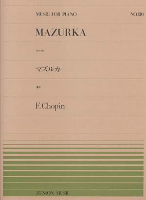 Chopin, F: Mazurka op. posth. 130