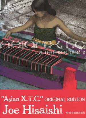 Hisaishi, J: Asian X.T.C.