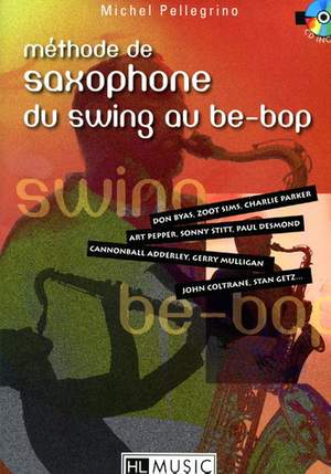 Pellegrino, Michel: Methode de saxophone du swing au be-bop