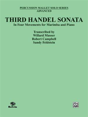 Robert Campbell/Sandy Feldstein/Willard Musser: Third Handel Sonata for Marimba and Piano