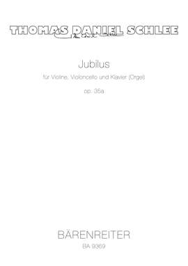 Schlee, T: Jubilus, Op.35a (2007)
