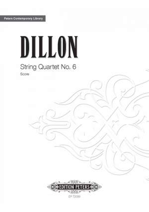Dillon, James: String Quartet No. 6