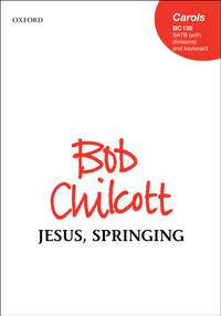 Chilcott, Bob: Jesus, Springing