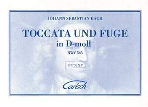 Johann Sebastian Bach: Toccata und Fugue in D-Moll, BWV 565, for Organ
