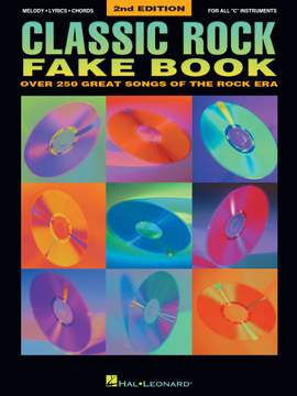 Classic Rock Fake Book - 2Nd Edition