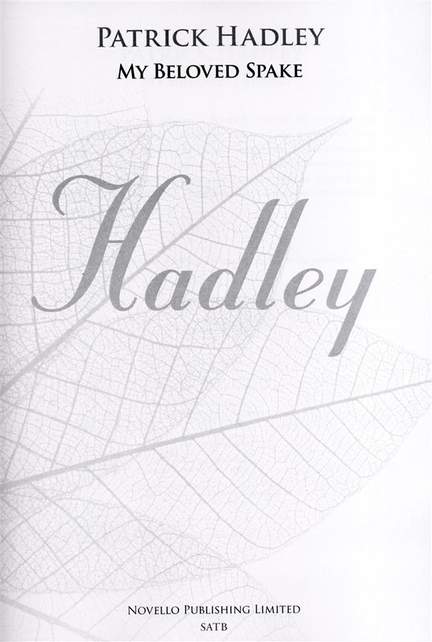Patrick Hadley: My Beloved Spake
