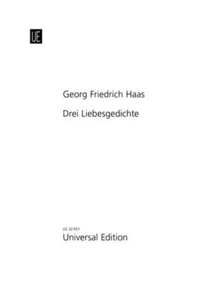 Haas Georg Frie: Drei Liebesgedichte