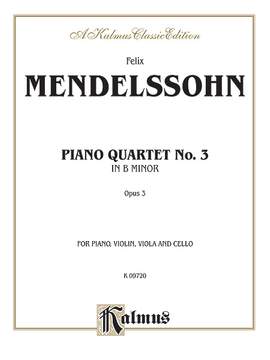 Felix Mendelssohn: Piano Quartets, Op. 3