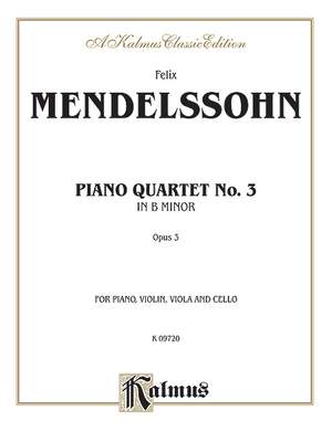 Felix Mendelssohn: Piano Quartets, Op. 3