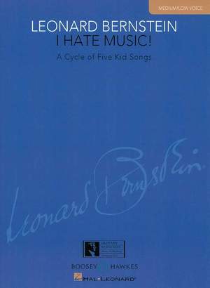 Bernstein, L: I Hate Music