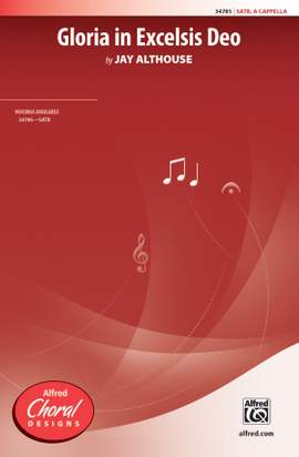 Jay Althouse: Gloria in Excelsis Deo