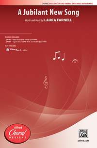 Laura Farnell: A Jubilant New Song SATB