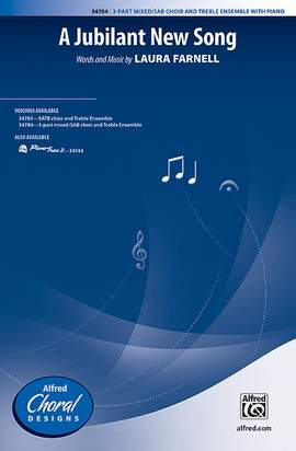 Laura Farnell: A Jubilant New Song 3-Part Mixed / SAB
