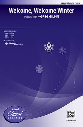Greg Gilpin: Welcome, Welcome Winter SSA