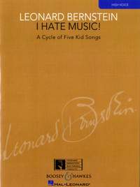 Bernstein, L: I Hate Music!